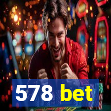 578 bet